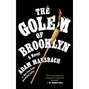 The Golem of Brooklyn -- Adam Mansbach